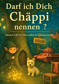 Produktbild: Darf ich Dich Ch&auml;ppi nennen?