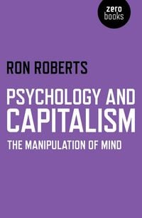 Produktbild: Psychology and Capitalism - The Manipulation of Mind