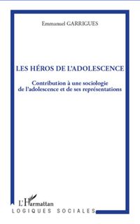 Produktbild: Les h&eacute;ros de l'adolescence