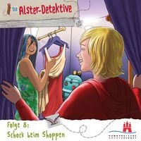 Produktbild: Die Alster-Detektive - Folge 8 Schock beim Shoppen