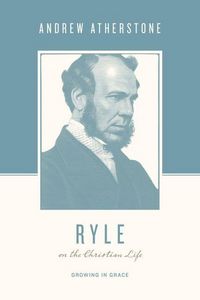 Produktbild: Ryle on the Christian Life