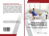 Produktbild: Herausforderungen f&uuml;r pflegende Angeh&ouml;rige von Menschen mit Demenz