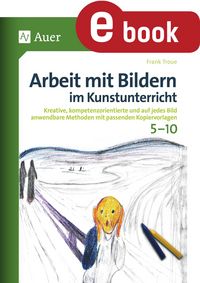 Produktbild: Arbeit mit Bildern im Kunstunterricht 5-10