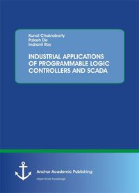 Produktbild: Industrial Applications Of Programmable Logic Controllers and Scada
