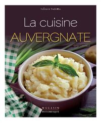 Produktbild: La Cuisine Auvergnate