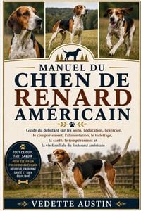 Produktbild: Manuel Du Chien De Renard Am&eacute;ricain