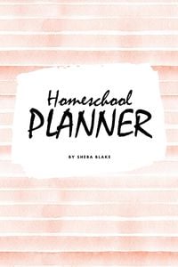 Homeschool Planner for Children (6x9 Softcover Log Book / Journal / Planner)
