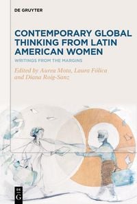 Produktbild: Contemporary Global Thinking from Latin American Women