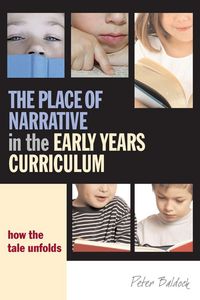 Produktbild: The Place of Narrative in the Early Years Curriculum