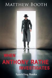 Produktbild: When Anthony Rathe Investigates