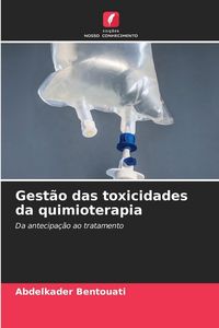 Produktbild: Gest&atilde;o das toxicidades da quimioterapia