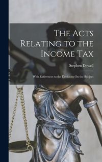 Produktbild: The Acts Relating to the Income Tax