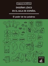 Produktbild: Ensenar lexico en el aula de espanol. El poder de las palabras