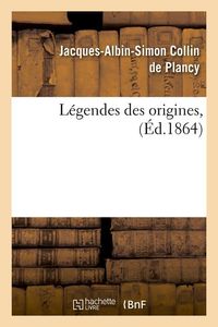 Produktbild: L&eacute;gendes Des Origines, (&Eacute;d.1864)