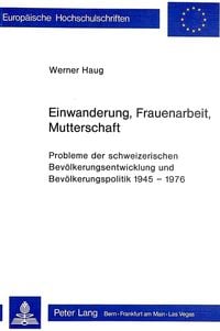 Produktbild: Einwanderung, Frauenarbeit, Mutterschaft