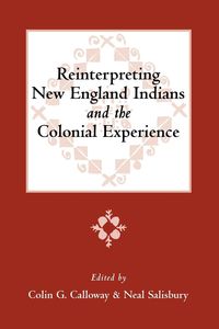 Produktbild: Reinterpreting New England Indians and the Colonial Experience