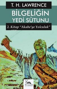 Produktbild: Bilgeligin Yedi S&uuml;tunu 2 - Akabeye Yolculuk