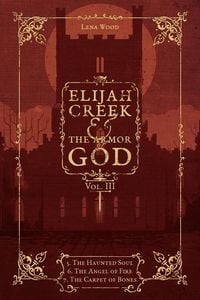 Produktbild: Elijah Creek & The Armor of God Vol. III