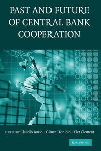 Produktbild: Past and Future of Central Bank Cooperation