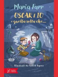 Produktbild: Oscar e io e quella volta che...