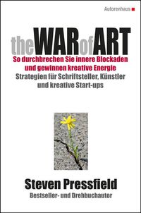Bild vom Artikel The War Of Art (deutsche Ausgabe): so Durchbrechen Sie Innere Blockaden und Gewinnen Kreative Energie vom Autor Steven Pressfield