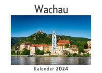 Produktbild: Wachau (Wandkalender 2024, Kalender DIN A4 quer, Monatskalender im Querformat mit Kalendarium, Das perfekte Geschenk)