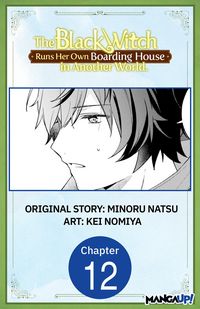 Produktbild: The Black Witch Runs Her Own Boarding House in Another World. #012