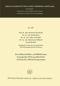 Produktbild: Zur antithyreoidalen und Mi&szlig;bildungen erzeugenden Wirkung pflanzlicher und tierischer &Ouml;le bei Kaulquappen