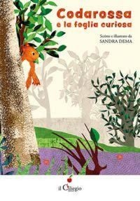 Produktbild: Codarossa e la foglia curiosa