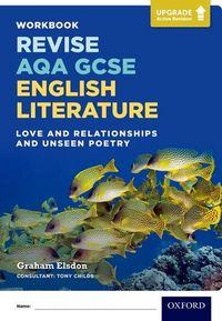 Produktbild: Revise AQA GCSE English Literature: Love and Relationships and Unseen Poetry Workbook