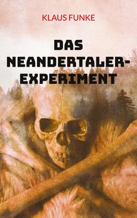Produktbild: Das Neandertaler-Experiment