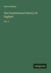 Produktbild: The Constitutional History Of England