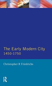 Produktbild: The Early Modern City 1450-1750