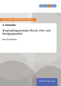 Produktbild: K&ouml;rperpflegeprodukte, Wasch-, Putz- und Reinigungsmittel