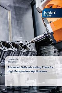Produktbild: Advanced Self-Lubricating Films for High-Temperature Applications