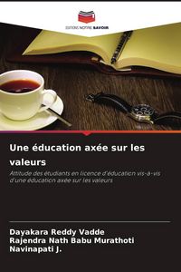 Produktbild: Une &eacute;ducation ax&eacute;e sur les valeurs
