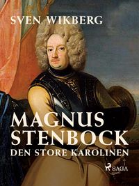 Produktbild: Magnus Stenbock : den store karolinen
