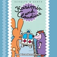 Produktbild: 05: Kasimir und Claudius im Krankenhaus