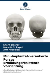 Produktbild: Mini-Implantat-verankerte Forsus Erm&uuml;dungsresistente Vorrichtung