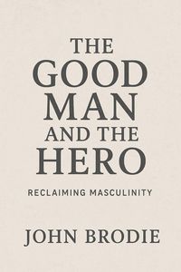 Produktbild: The Good Man and The Hero