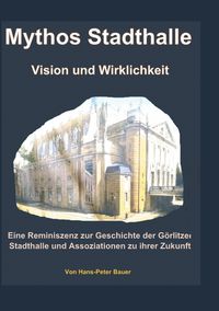 Produktbild: Mythos Stadthalle - Vision und Wirklichkeit