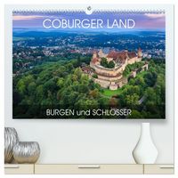 Produktbild: Coburger Land - Burgen und Schl&ouml;sser (hochwertiger Premium Wandkalender 2027 DIN A2 quer), Kunstdruck in Hochglanz