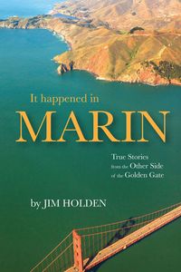 Produktbild: Holden, J: It Happened in Marin