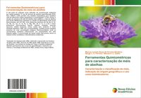 Produktbild: Ferramentas Quimiom&eacute;tricas para caracteriza&ccedil;&atilde;o de m&eacute;is de abelhas