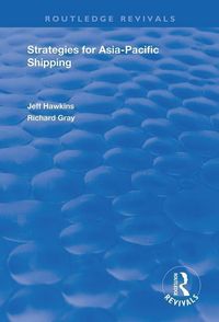 Produktbild: Hawkins, J: Strategies for Asia-Pacific Shipping