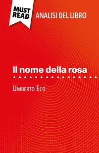 Bild vom Artikel Il nome della rosa di Umberto Eco (Analisi del libro) vom Autor Claire Mathot