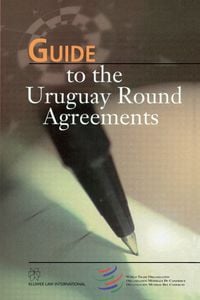 Produktbild: Guide to the Uruguay Round Agreements