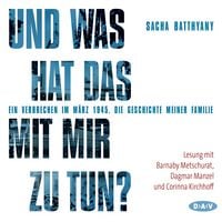 Produktbild: Und was hat das mit mir zu tun? Ein Verbrechen im M&auml;rz 1945