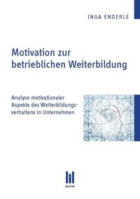 Produktbild: Motivation zur betrieblichen Weiterbildung