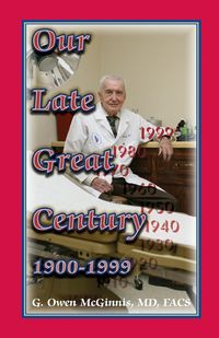 Produktbild: Our Late Great Century, 1900-1999